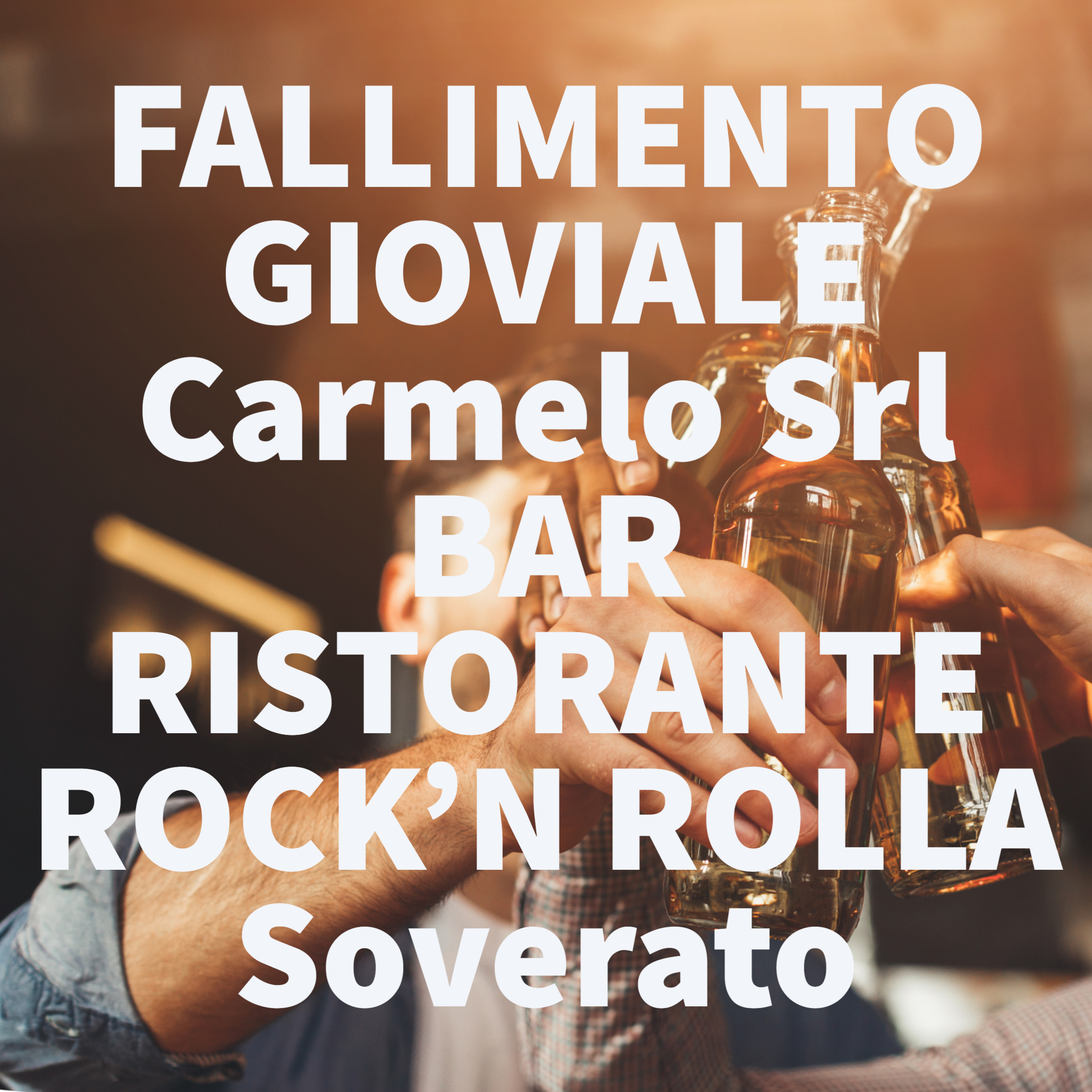 FALLIMENTO GIOVIALE Carmelo Srl BAR RISTORANTE ROCK'N ROLLA Soverato